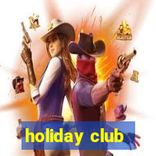 holiday club